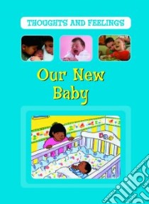 Our New Baby libro in lingua di Green Jen