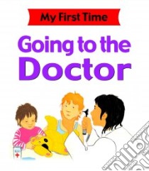 Going to the Doctor libro in lingua di Petty Kate