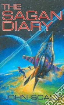 The Sagan Diary libro in lingua di Scalzi John