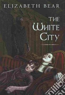 The White City libro in lingua di Bear Elizabeth