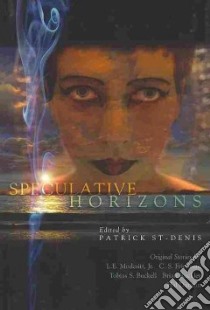 Speculative Horizons libro in lingua di St-denis Patrick (EDT)