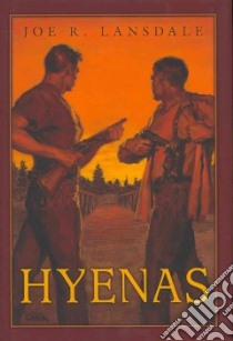 Hyenas libro in lingua di Lansdale Joe R.