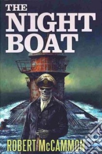 The Night Boat libro in lingua di McCammon Robert