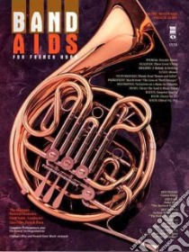 Band AIDS for French Horn libro in lingua di Hal Leonard Publishing Corporation (COR)