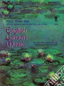 English Consort Music libro in lingua di Hal Leonard Publishing Corporation (COR)