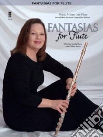 Fantasias for Flute and Piano libro in lingua di Hal Leonard Publishing Corporation (COR)