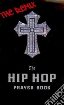 The Hip Hop Prayer Book libro in lingua di Holder Timothy (EDT)