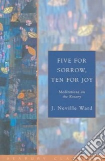 Five for Sorrow, Ten for Joy libro in lingua di Ward Neville J.