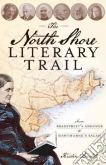 The North Shore Literary Trail libro in lingua di Bierfelt Kristin