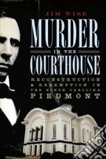 Murder in the Courthouse libro in lingua di Wise Jim