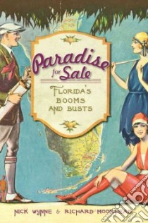 Paradise for Sale libro in lingua di Wynne Nick, Moorhead Richard
