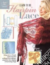 Learn to Do Hairpin Lace libro in lingua di DRG Publishing (COR)