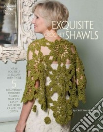 Exquisite Crochet Shawls libro in lingua di Mershon Cristina