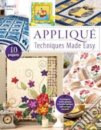 Applique Techniques Made Easy libro in lingua di Vagts Carolyn S. (EDT)