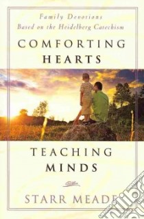 Comforting Hearts, Teaching Minds libro in lingua di Meade Starr