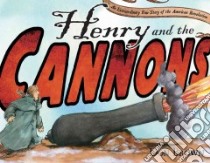 Henry and the Cannons libro in lingua di Brown Don