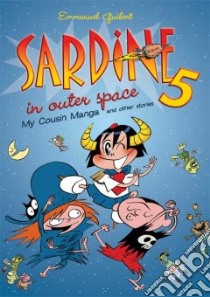 Sardine in Outer Space 5 libro in lingua di Guibert Emmanuel, Pezzali Walter (ILT)