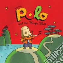 Polo and the Magic Flute libro in lingua di Faller Regis
