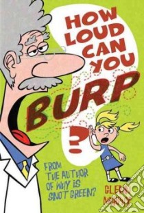 How Loud Can You Burp? libro in lingua di Murphy Glenn