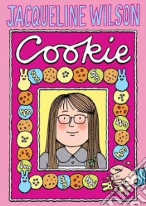 Cookie libro in lingua di Wilson Jacqueline, Sharratt Nick (ILT)