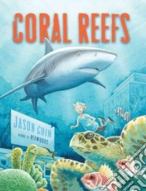 Coral Reefs libro in lingua di Chin Jason