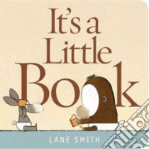 It's a Little Book libro in lingua di Smith Lane