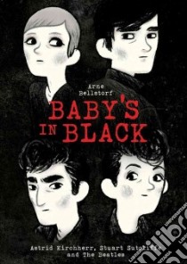 Baby's in Black libro in lingua di Bellstorf Arne
