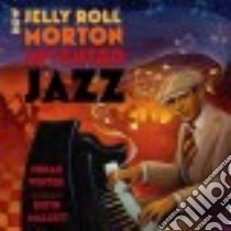 How Jelly Roll Morton Invented Jazz libro in lingua di Winter Jonah, Mallett Keith (ILT)
