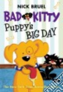 Puppy's Big Day libro in lingua di Bruel Nick