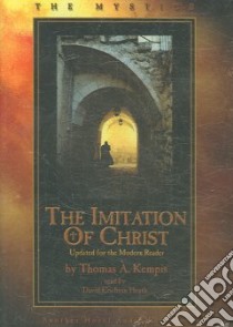 The Imitation of Christ (CD Audiobook) libro in lingua di Thomas a Kempis, Heath David Cochran (NRT)