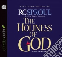 The Holiness of God (CD Audiobook) libro in lingua di Sproul R. C., Gardner Grover (NRT)