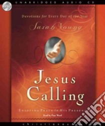 Jesus Calling (CD Audiobook) libro in lingua di Young Sarah, Ward Pam (NRT)