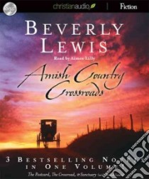 Amish Country Crossroads (CD Audiobook) libro in lingua di Lewis Beverly, Lewis David (CON), Lilly Aimee (NRT)