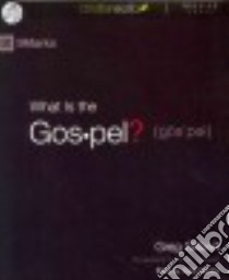 What Is The Gospel? (CD Audiobook) libro in lingua di Gilbert Greg, Carson D. A. (FRW), James Lloyd (NRT)