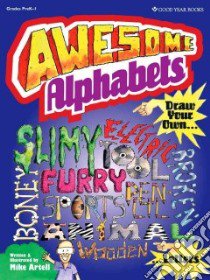 Awesome Alphabets libro in lingua di Artell Mike