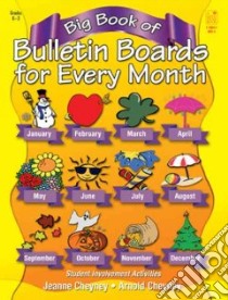 Big Book of Bulletin Boards libro in lingua di Cheyney Jeanne, Cheyney Arnold
