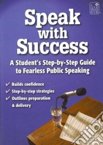 Speak With Success libro in lingua di Benjamin Susan J.