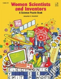 Women Scientists & Inventors libro in lingua di Greenblatt Jacquelyn A., Nicholas Corasue (ILT)