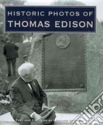 Historic Photos of Thomas Edison libro in lingua di Degraaf Leonard