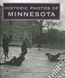 Historic Photos of Minnesota libro in lingua di Marks Susan
