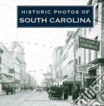 Historic Photos of South Carolina libro in lingua di Not Available (NA)