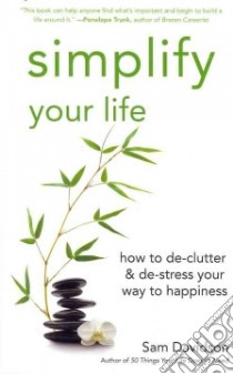 Simplify Your Life libro in lingua di Davidson Sam
