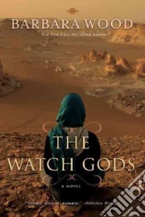 The Watch Gods libro in lingua di Wood Barbara