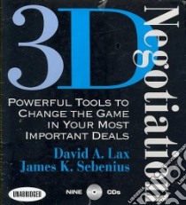 3D Negotiation (CD Audiobook) libro in lingua di Lax David A., Sebenius James K.
