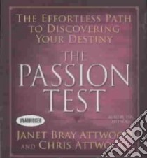 The Passion Test (CD Audiobook) libro in lingua di Attwood Janet Bray, Attwood Chris