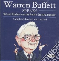 Warren Buffett Speaks (CD Audiobook) libro in lingua di Lowe Janet, Pratt Sean (NRT)