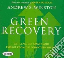 Green Recovery (CD Audiobook) libro in lingua di Winston Andrew S., Winston Andrew S. (NRT)