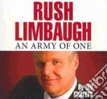 Rush Limbaugh (CD Audiobook) libro in lingua di Chafets Zev, Synnestvedt Erik (NRT)