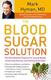The Blood Sugar Solution (CD Audiobook) libro in lingua di Hyman Mark, Hyman Mark (NRT)