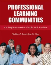 Professional Learning Communities libro in lingua di Foord Kathleen, Haar Jean M.